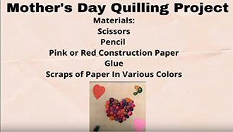 Mother's Day Quillilng Project